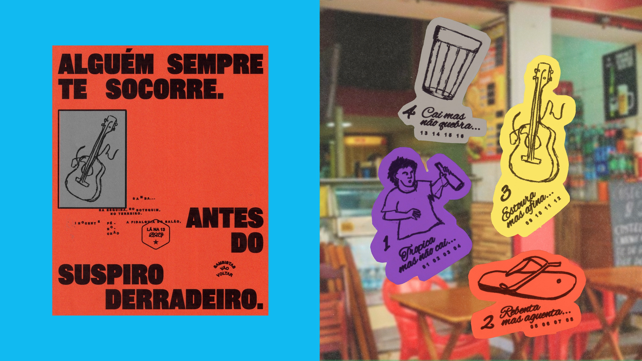 The “Alguém sempre te socorre” poster in red, and illustrated stickers over a bar interior